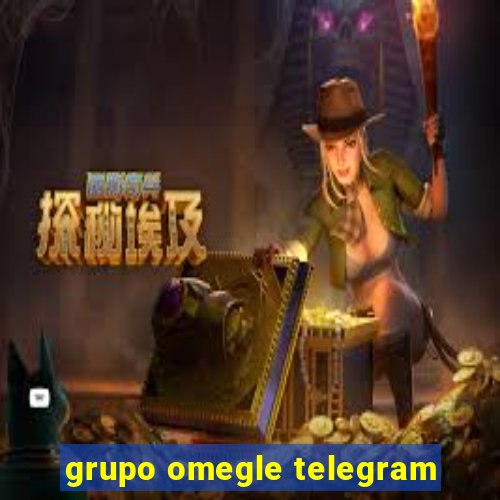 grupo omegle telegram