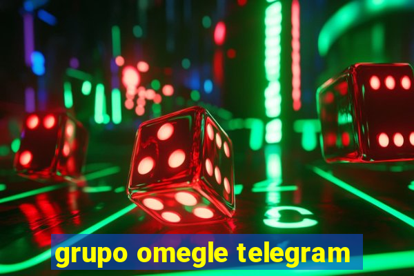 grupo omegle telegram