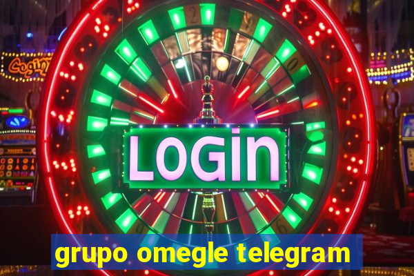 grupo omegle telegram