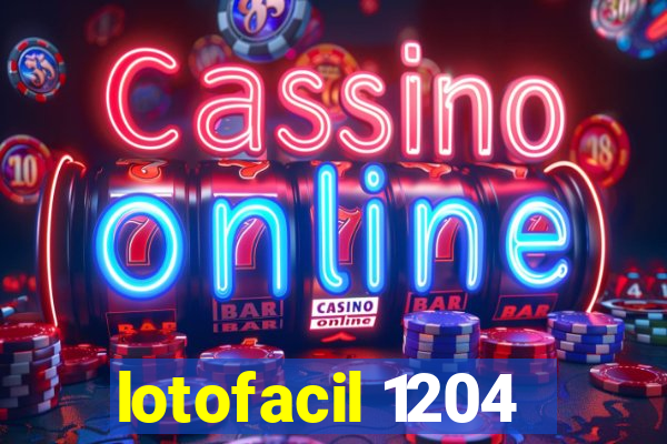 lotofacil 1204