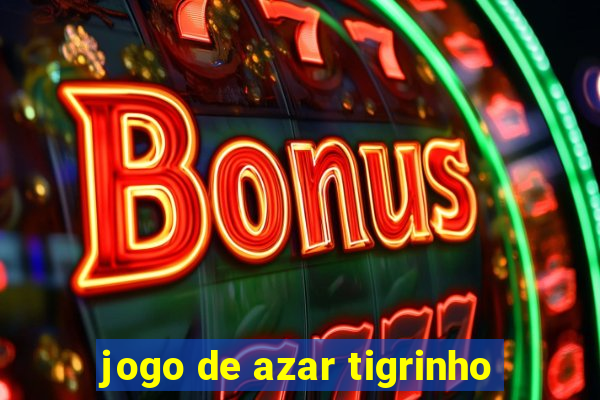 jogo de azar tigrinho