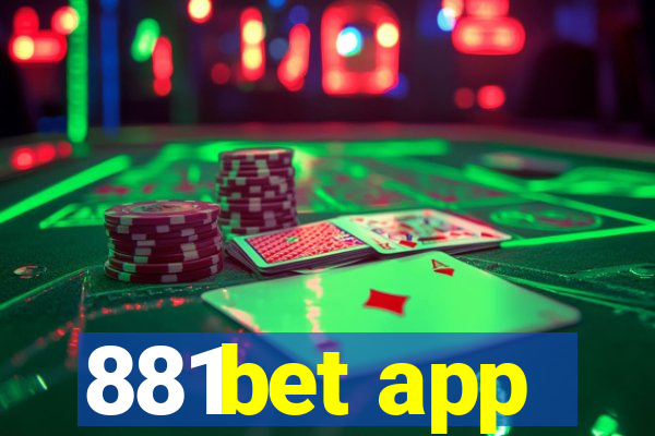 881bet app