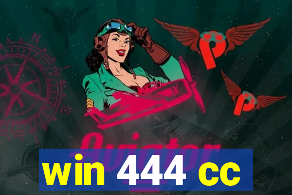 win 444 cc