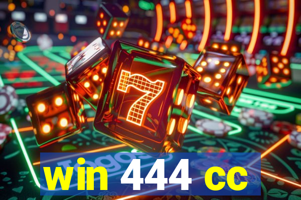 win 444 cc