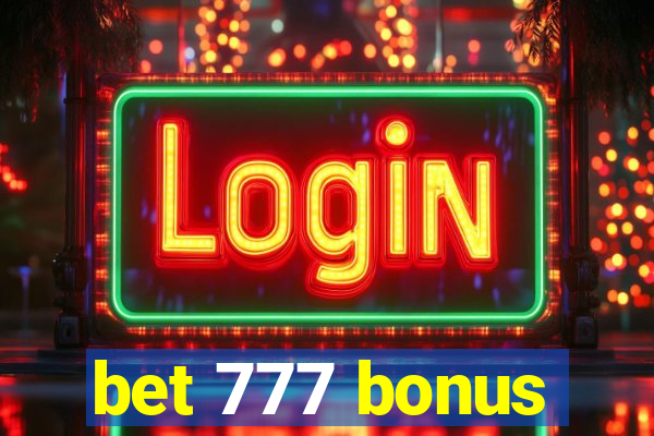 bet 777 bonus