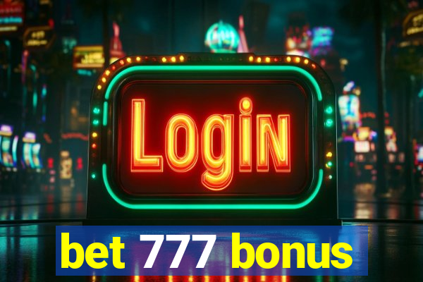 bet 777 bonus