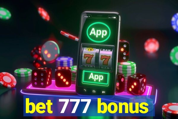 bet 777 bonus