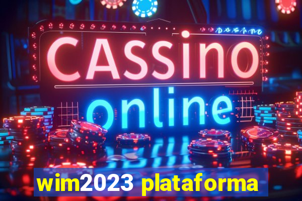 wim2023 plataforma