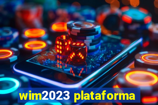 wim2023 plataforma