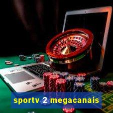 sportv 2 megacanais