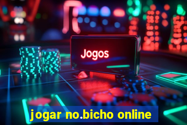 jogar no.bicho online