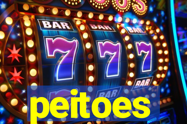 peitoes