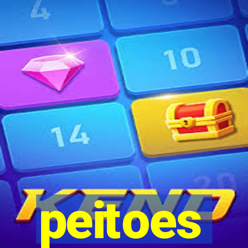 peitoes