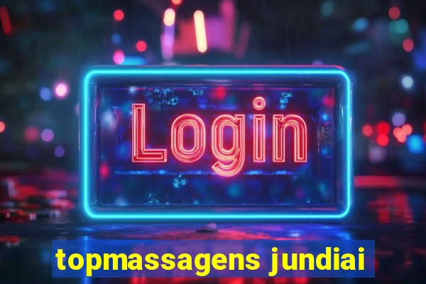 topmassagens jundiai