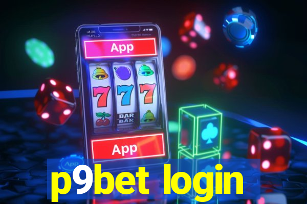 p9bet login