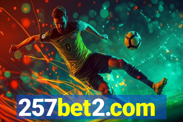 257bet2.com