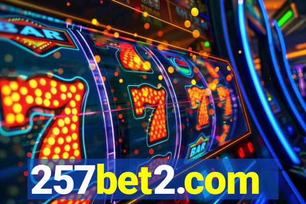 257bet2.com