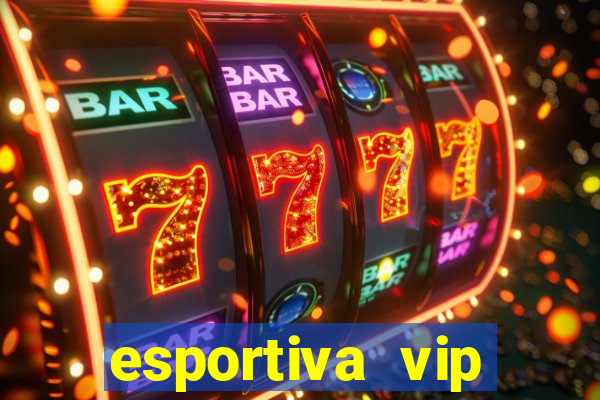 esportiva vip reclame aqui