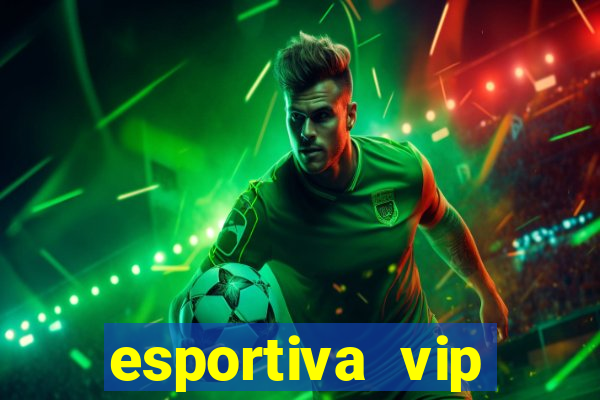 esportiva vip reclame aqui