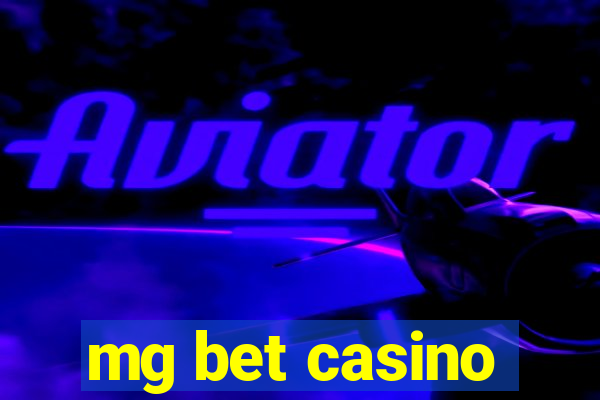 mg bet casino