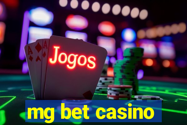 mg bet casino