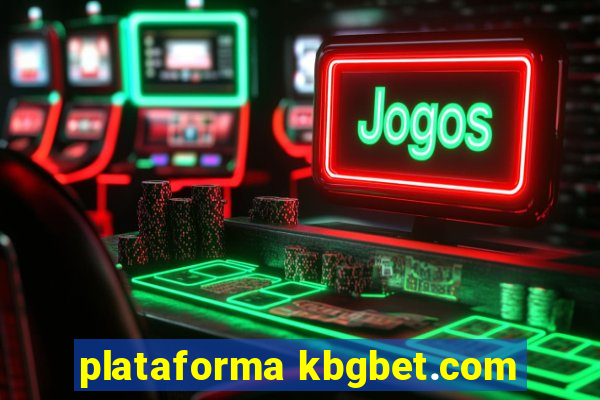 plataforma kbgbet.com