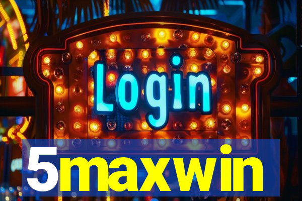 5maxwin