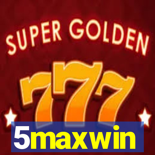 5maxwin