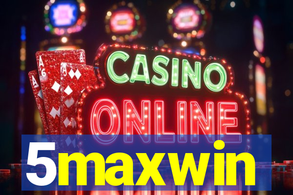 5maxwin