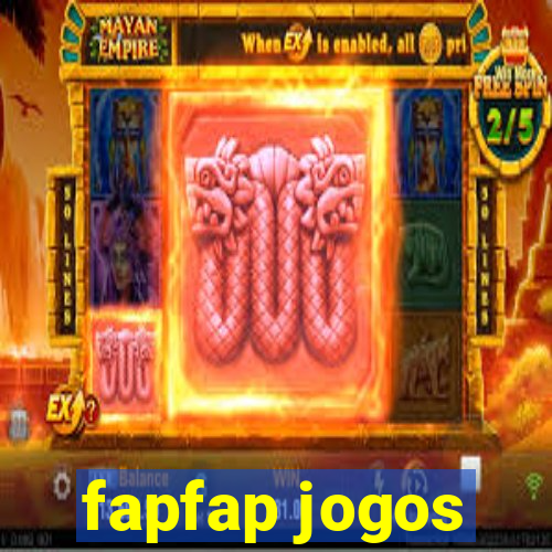 fapfap jogos