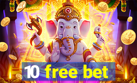 10 free bet