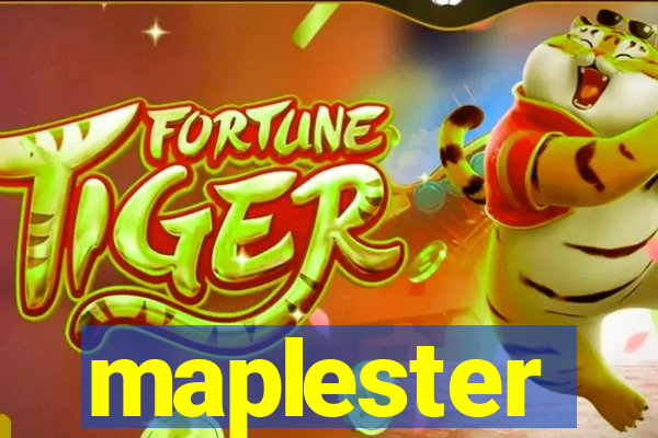 maplester