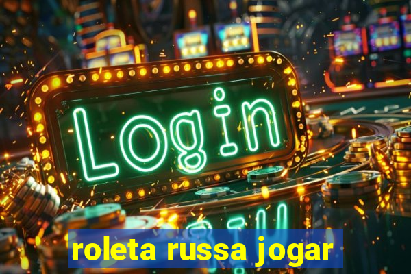 roleta russa jogar