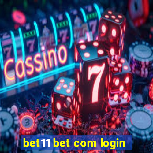 bet11 bet com login