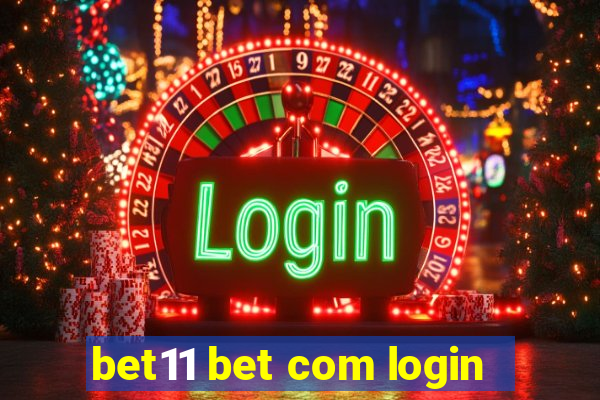 bet11 bet com login