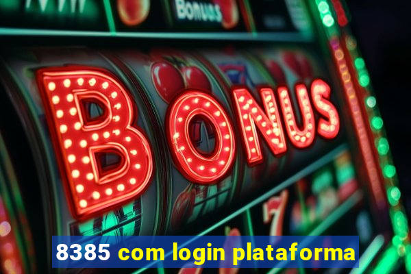 8385 com login plataforma