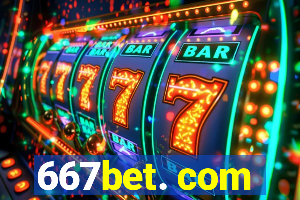 667bet. com