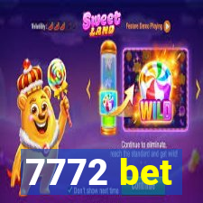 7772 bet