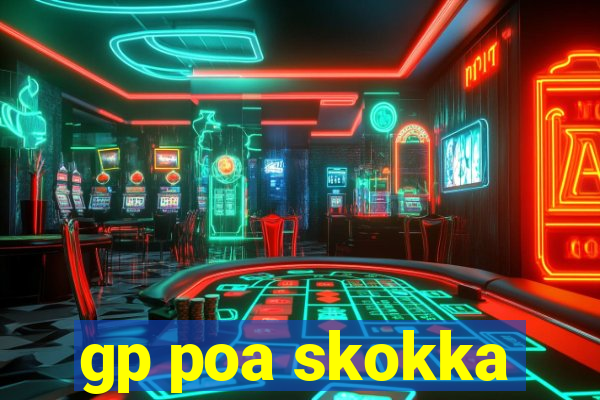 gp poa skokka