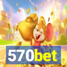 570bet