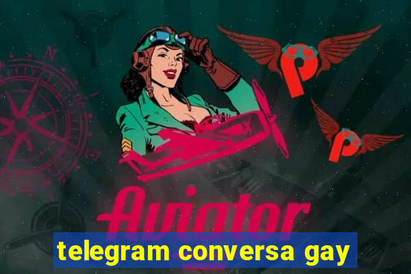 telegram conversa gay