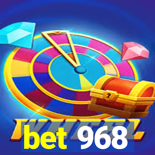 bet 968