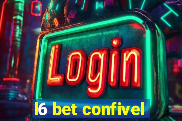 l6 bet confivel