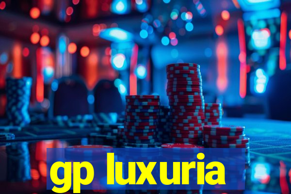 gp luxuria