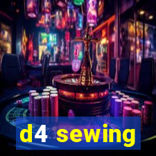 d4 sewing