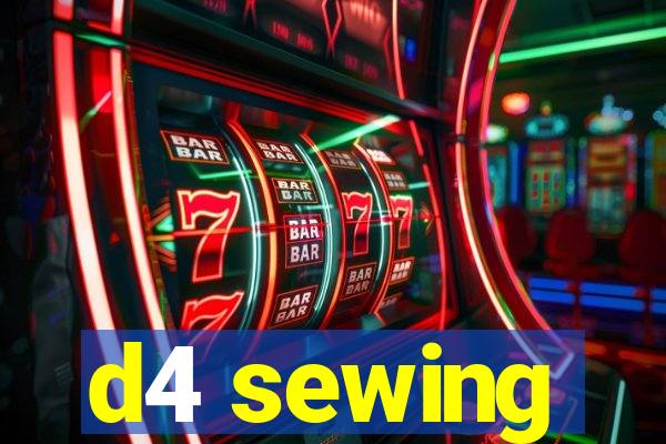 d4 sewing