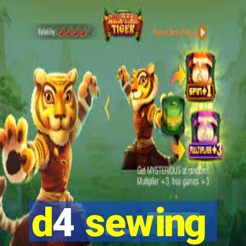 d4 sewing