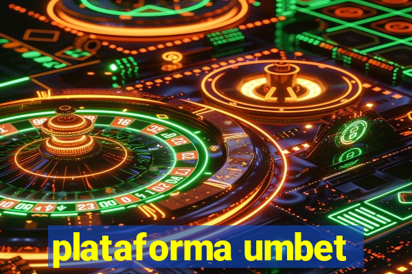 plataforma umbet