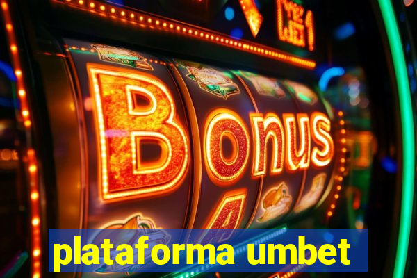 plataforma umbet