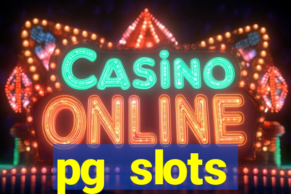 pg slots porcentagem agora